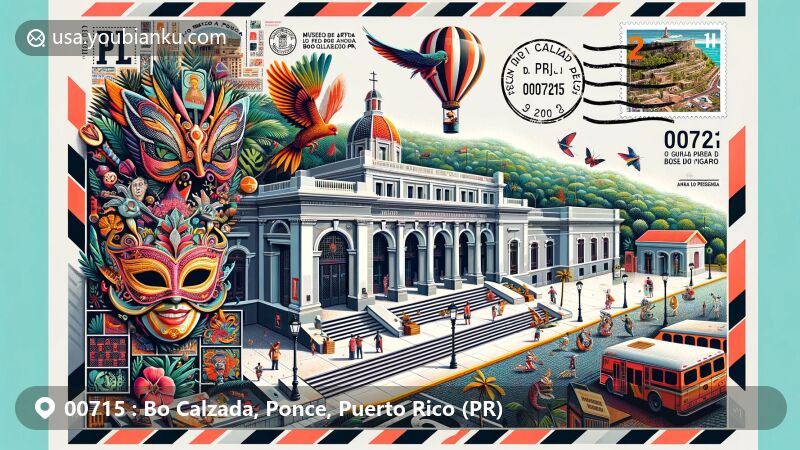 Modern illustration of Bo Calzada, Ponce, Puerto Rico (PR), showcasing postal theme with ZIP code 00715, featuring Museo de Arte de Ponce, Parque de Bombas, Carnaval Ponceño, Plaza Las Delicias, and historical landmarks.