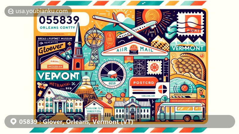 Modern illustration of Glover, Orleans County, Vermont (VT), showcasing postal theme with ZIP code 05839, featuring iconic landmarks and cultural elements like Bread & Puppet Museum, Glover Historical Society museum, and Vermont state symbols.