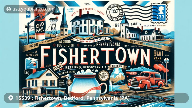 Modern illustration of Fishertown, Bedford County, Pennsylvania, featuring iconic landmarks like Bedford Coffee Pot, 1806 Old Log Church, Jean Bonnet Tavern, Warrior Ridge Vista, Rainsburg Vista, Abandoned PA Turnpike, and Blue Knob State Park, blended with postal elements.