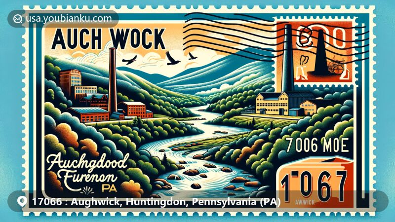 Modern illustration of Aughwick Creek, Greenwood Furnace, and the Appalachian landscape of Huntingdon County, Pennsylvania, designed like a postcard with ZIP code 17066 and postal elements.