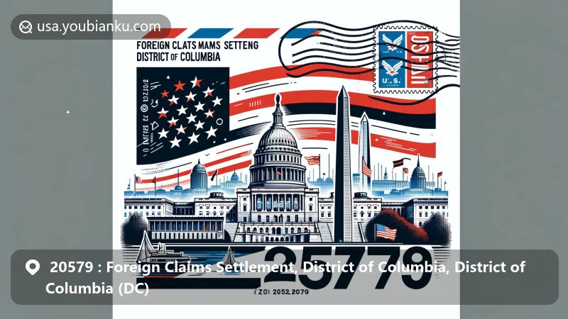 Modern illustration of ZIP code 20579, Foreign Claims Settlement in DC, resembling a stylish postcard with U.S. Capitol, DC flag, and Washington Monument.