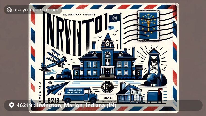 Contemporary illustration of Irvington area in Marion County, Indiana, featuring ZIP code 46219 and postal theme with Indiana state flag, Marion County outline, Benton House, Butler University symbols, and International Harvester.