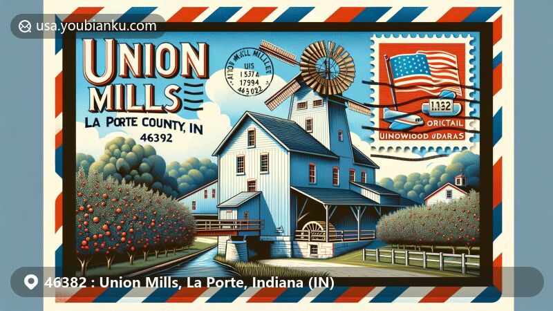 Modern illustration of Union Mills, La Porte, Indiana, showcasing ZIP code 46382, featuring the Union Mills gristmill, airmail envelope design with state flag stamp, and apple orchards representing Garwood Orchards.