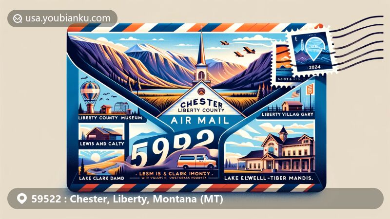 Modern illustration of Chester, Liberty County, Montana, showcasing postal theme with ZIP code 59522, featuring Liberty County Museum, Liberty Village Arts Center and Gallery, Lewis and Clark Overlook, Lake Elwell-Tiber Dam, and Sweetgrass Hills.