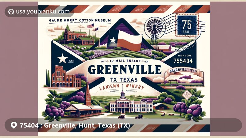 Modern illustration of Greenville, Hunt, Texas, featuring postal theme with ZIP code 75404, showcasing Audie Murphy/American Cotton Museum, Landon Winery, and historical Greenville Municipal Auditorium.
