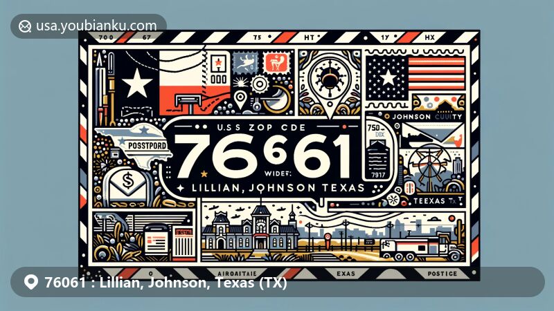 Modern illustration of Lillian, Johnson County, Texas, reflecting ZIP code 76061, incorporating Texas state flag, Johnson County outline, local landmarks, and postal elements like stamps, postmark, mailbox, and mail truck.