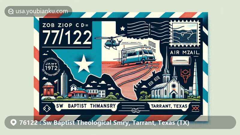 Modern illustration of Sw Baptist Theological Smry, Tarrant County, Texas, featuring a postcard style with Texas state flag, Tarrant County outline, and cultural elements, along with postal elements like ZIP code 76122, stamp, postmark, mailbox, and postal truck.