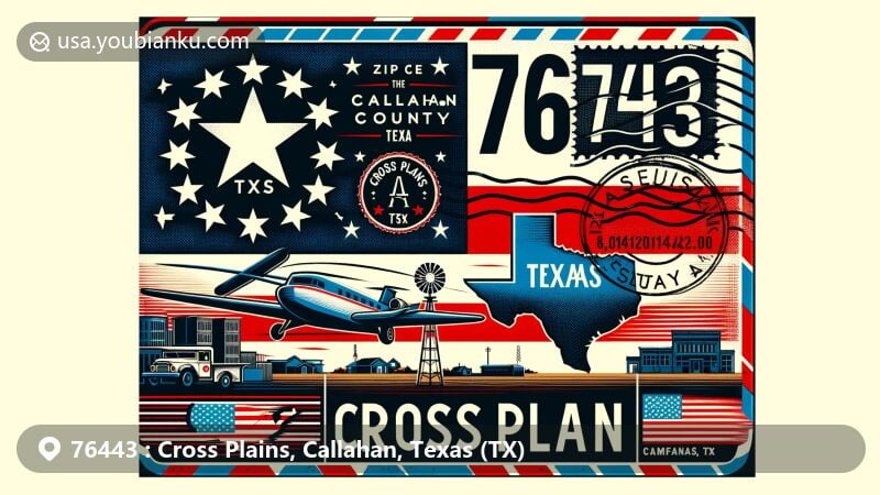 Modern illustration of Cross Plains, Callahan County, Texas, featuring a vintage airmail envelope with ZIP code 76443. Left side displays Texas state flag and Callahan County outline; right side showcases iconic Cross Plains element in vibrant style.