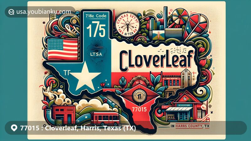 Modern illustration of Cloverleaf, Harris County, Texas (TX), featuring postal theme with ZIP code 77015, including Texas state flag and Harris County outline.