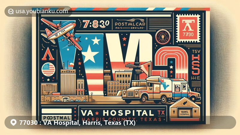 Modern illustration of VA Hospital area in Harris County, Texas, with postal theme showcasing ZIP code 77030 and iconic landmarks, featuring Texas state flag, airmail elements, and vintage postal card.