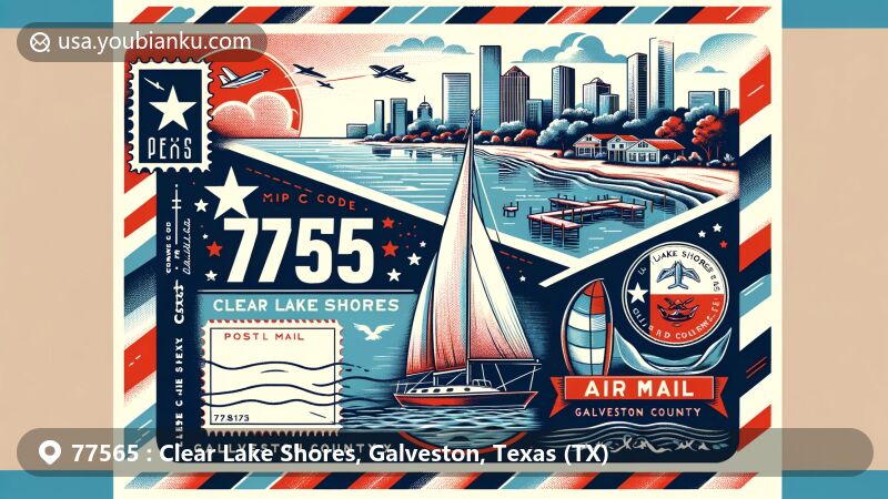 Modern illustration representing Clear Lake Shores, Galveston County, Texas, with ZIP code 77565, featuring waterfront, sailboat, Texas flag, Galveston County outline, '77565' postmark, stamp, and air mail border.