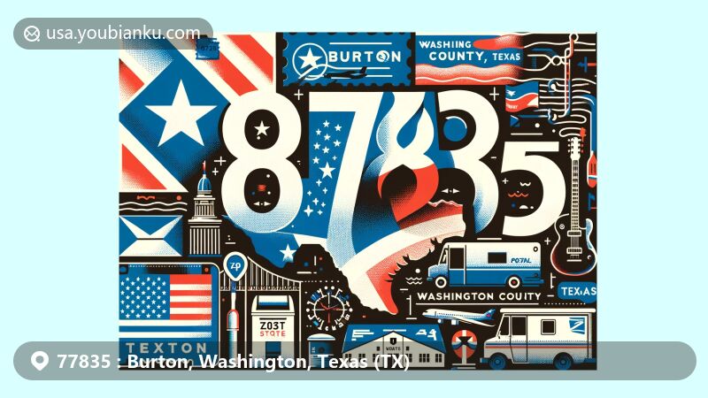 Contemporary illustration of Burton, Washington County, Texas, honoring ZIP code 77835, with Texas state flag, Washington County map, and iconic Texan cultural elements.