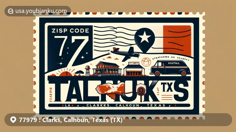 Modern illustration of Clarks, Calhoun County, Texas, showcasing postal theme with ZIP code 77979, featuring Texas state flag, Calhoun County outline, Clarks landmark, stamp, postmark, mailbox, and mail truck.