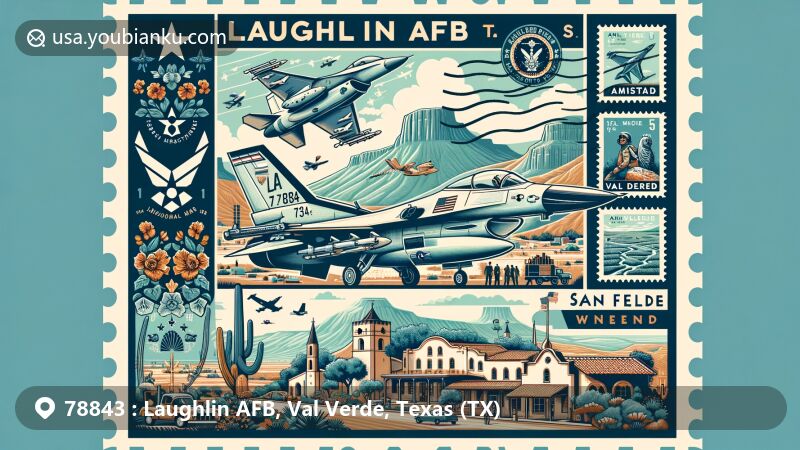 Modern illustration of Laughlin AFB in Val Verde county, Texas, featuring aviation training mission, Amistad National Recreation Area, Val Verde Winery, and historical landmarks like Whitehead Memorial Museum and San Felipe Creek. Postal elements include aviation-themed envelope, aircraft stamps, and ZIP code 78843.