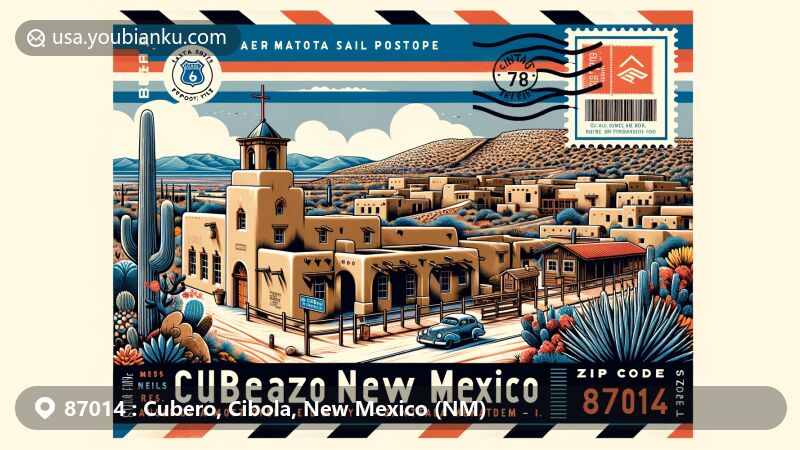 Modern illustration of Cubero, New Mexico, emphasizing the unique culture and geography of the community along historic Route 66 in Cibola County, showcasing vintage postcard or airmail envelope concept, featuring ZIP code 87014, local post office, desert landscape, and nostalgic Route 66 vibe.