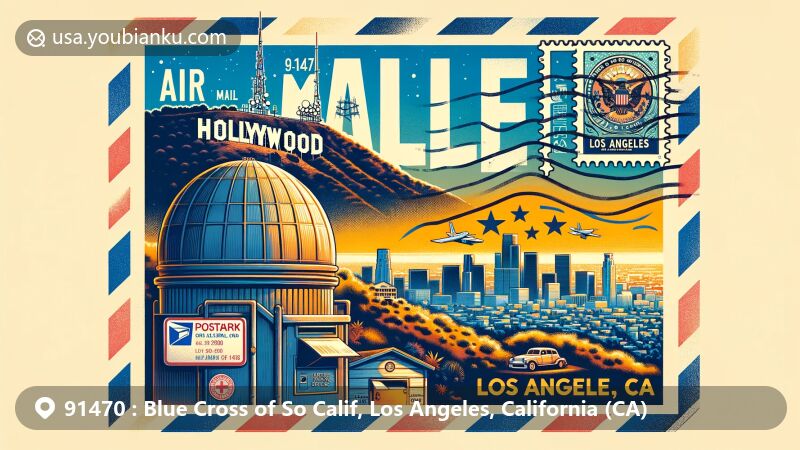 Modern illustration of Los Angeles, California, featuring iconic landmarks Hollywood Sign and Griffith Observatory, air mail envelope with '91470' ZIP Code stamp, postmark 'Blue Cross of So Calif, Los Angeles, CA', classic mailbox, mail delivery van, vibrant cityscape background.