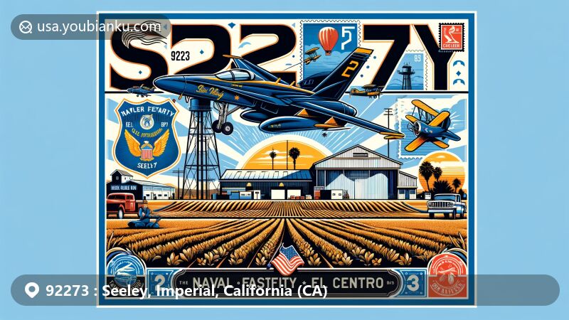 Modern illustration of Seeley, California, highlighting ZIP code 92273, featuring Naval Air Facility El Centro and Imperial Valley's fertile fields with sunny skies.